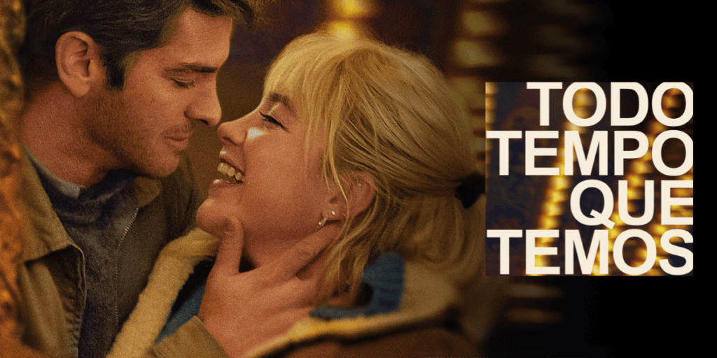 capa do filme todo tempo que temos, filme de romance triste 