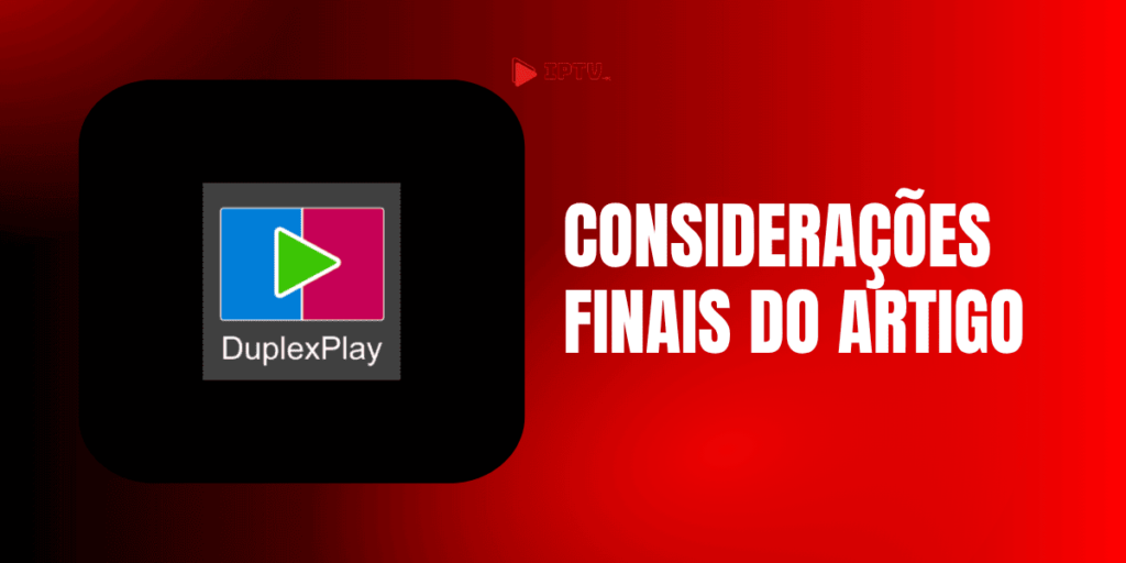 Duplexplay: Onde instalar e tudo sobre o App 2025 - Iptv...